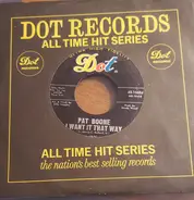 Pat Boone - I Want It That Way / I'd Rather Die Young