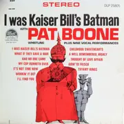 LP - Pat Boone - I Was Kaiser Bill's Batman