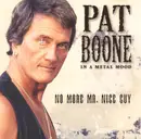 CD - Pat Boone - In A Metal Mood: No More Mr. Nice Guy