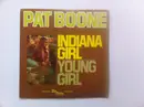 7inch Vinyl Single - Pat Boone - Indiana Girl / Young Girl