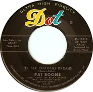 Pat Boone - I'll See You in My Dreams