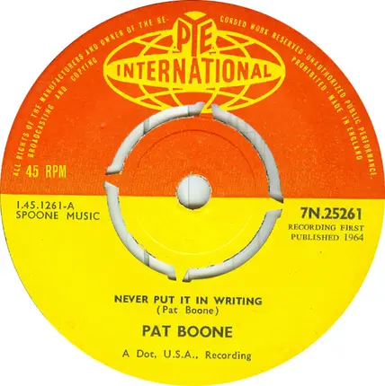 Pat Boone - Never Put It In Writing