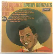 Pat Boone - Pat Boone's Golden Hits feat Speedy Gonzales