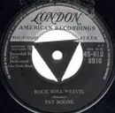 7inch Vinyl Single - Pat Boone - Rock Boll Weevil - Three Pronged Push-out