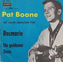 7inch Vinyl Single - Pat Boone - Rosmarie / Ein Goldener Stern
