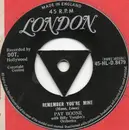 7inch Vinyl Single - Pat Boone - Remember You're Mine