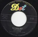 7inch Vinyl Single - Pat Boone - Why Baby Why - Indianapolis Pressing