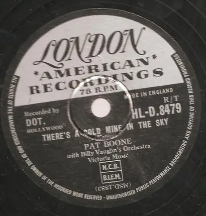 Pat Boone With Billy Vaughn And His Orchestra - Remember You're Mine / There's A Gold Mine In The Sky