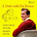 7inch Vinyl Single - Pat Boone - A Date With Pat Boone