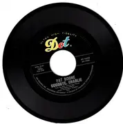 7inch Vinyl Single - Pat Boone - Goodbye, Charlie