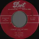7inch Vinyl Single - Pat Boone - I Almost Lost My Mind
