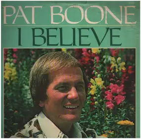 Pat Boone - I Believe