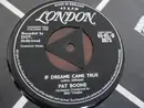 7inch Vinyl Single - Pat Boone - If Dreams Came True