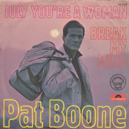 Pat Boone - July You're A Woman