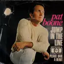 7inch Vinyl Single - Pat Boone - Jump In The Line