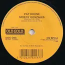 7inch Vinyl Single - Pat Boone - Speedy Gonzales / Moody River