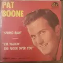 7inch Vinyl Single - Pat Boone - Spring Rain