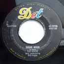 7inch Vinyl Single - Pat Boone - Sugar Moon / Cherie, I Love You
