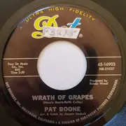 7inch Vinyl Single - Pat Boone - Wrath Of Grapes