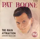 7inch Vinyl Single - Pat Boone - The Main Attraction