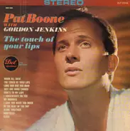 Pat Boone - The Touch of Your Lips