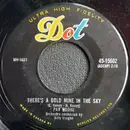 7inch Vinyl Single - Pat Boone - There's A Gold Mine In The Sky