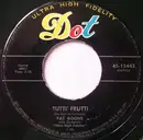 7inch Vinyl Single - Pat Boone - Tutti Frutti / I'll Be Home