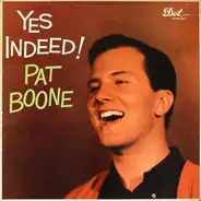 Pat Boone - Yes Indeed!