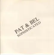 Pat & Bel - Sophisticated