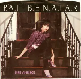 Pat Benatar - Fire And Ice