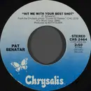 7inch Vinyl Single - Pat Benatar - Hit Me With Your Best Shot