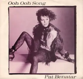 Pat Benatar - Ooh Ooh Song