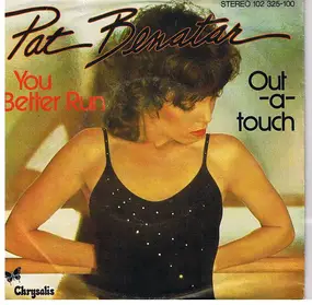 Pat Benatar - You Better Run