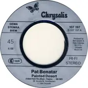 7inch Vinyl Single - Pat Benatar - Painted Desert
