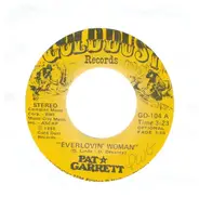 Pat Garrett - Everlovin Woman