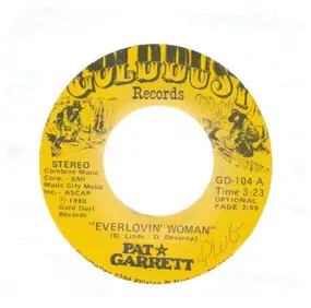 Pat Garrett - Everlovin Woman