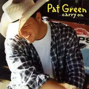 Pat Green - Carry On