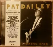 Pat Dailey - Looking Back