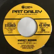 Pat Dailey - Put-In-Bay / Whiskey Morning