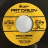7inch Vinyl Single - Pat Dailey - Put-In-Bay / Whiskey Morning