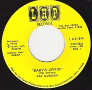 Pat Duncan - Baby's Cryin'