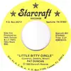 7inch Vinyl Single - Pat Duncan - Little Bitty Circle