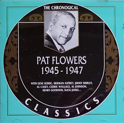 Pat Flowers - 1945-1947