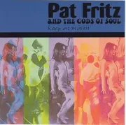 CD - Pat Fritz And The Gods Of Soul - Keep On Movin'