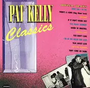 Pat Kelly - Classics
