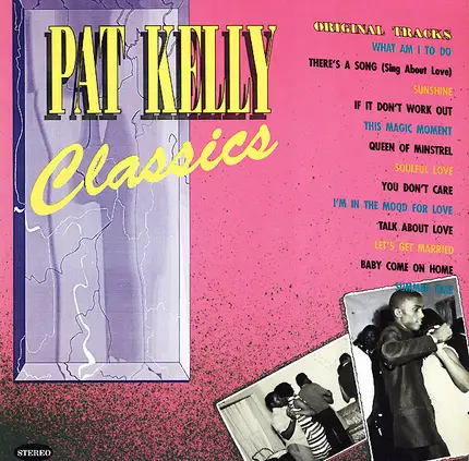 Pat Kelly - Classics