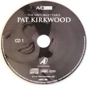 Double CD - Pat Kirkwood - The Unforgettable Pat Kirkwood