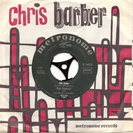 Pat Halcox with Chris Barber's Jazz Band - Makin' Whoopee / Oh Baby