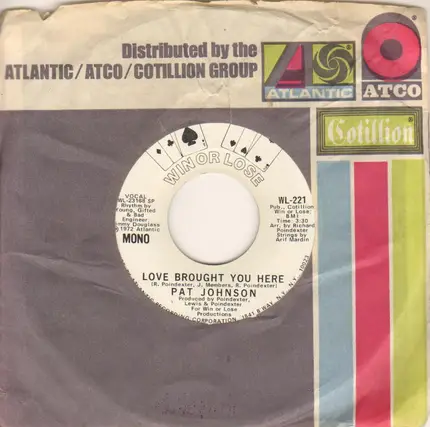 Pat Johnson - Love Brought You Here