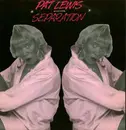 12inch Vinyl Single - Pat Lewis - Separation